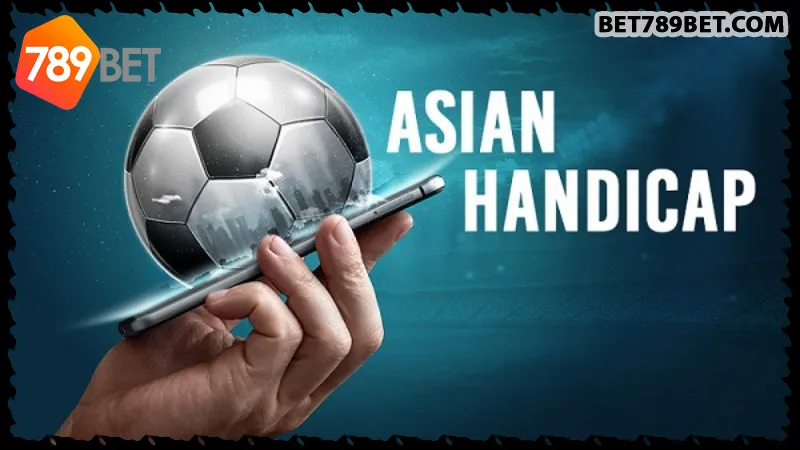 Những thuật ngữ cá độ bóng đá trong kèo châu Á mà bạn cần biết