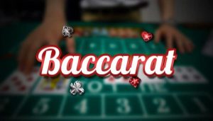 Tìm hiểu thông tin về Baccarat trực tuyến